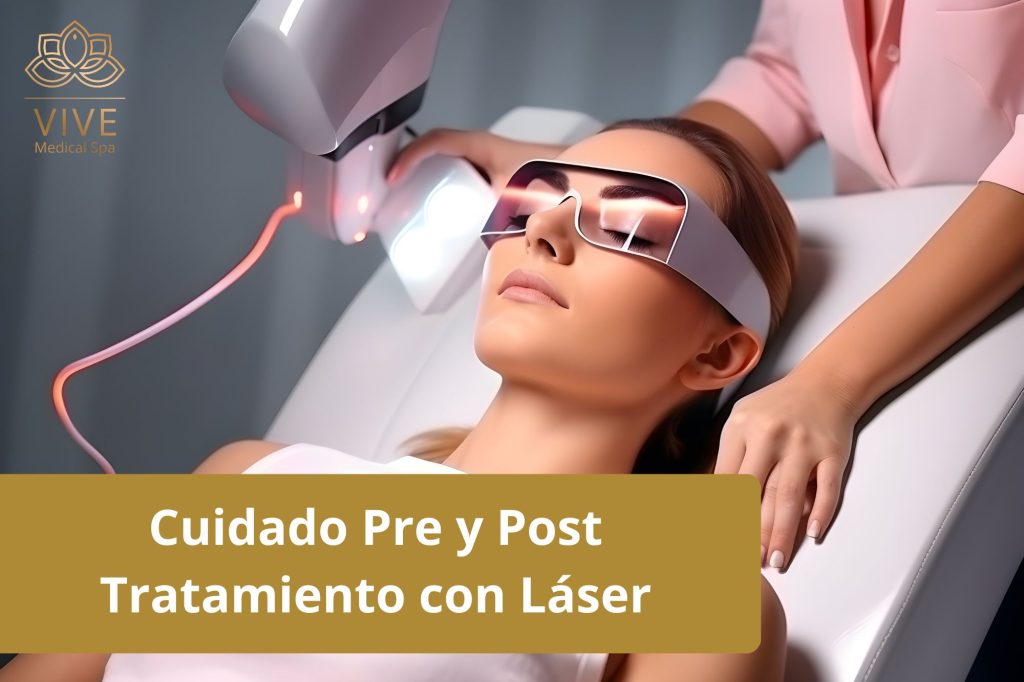 Cuidado pre y post tratamiento con láser en VIVE Spa Médico Tijuana - Rejuvenecimiento facial con tecnología avanzada.